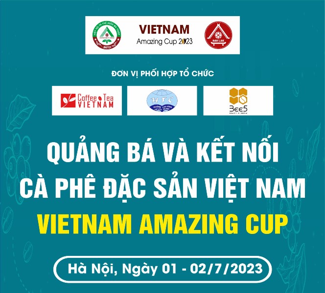 Quảng bá và kết nối cà phê đặc sản Việt Nam - Vietnam Amazing Cup tại Hà Nội